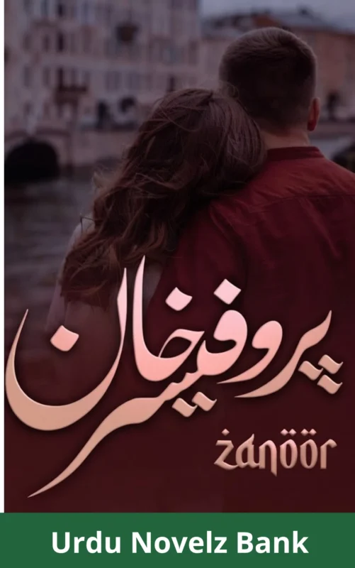 Professor Khan Novel Season 2 By Zanoor Writes