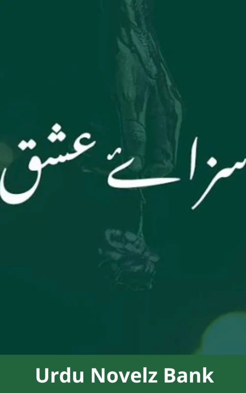 Saza E Ishq Novel By Shahzmeen Mehdi