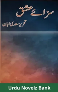 Saza e Ishq Novel by Sadi Abbaan